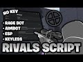 *NO KEY* Rivals Script | Aimbot, Silent Aim, ESP, Rage Bot, & More! (Mobile & PC) 🔫