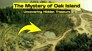 The Mystery of Oak Island: Uncovering Hidden Treasure