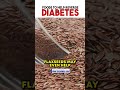 flax seeds foods to help reverse diabetes