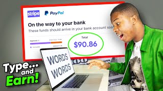 Type Words \u0026 Earn $90+ Daily! (Make Money Online Typing)