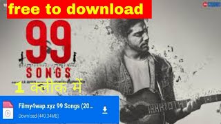 99 songs full movie in hindi download link | AR Rahman | Ehan Bhatt | Edilsy | Lisa Ray |