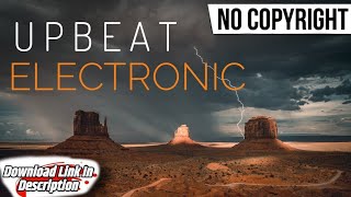 No copyright Music - Upbeat Electronic Background Music  - Royalty free music for youtube video
