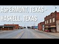 Aspermont, Texas to Haskell, Texas! Drive with me on a Texas highway!