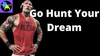 Go Hunt Your Dream | Epic Motivational Video 2021