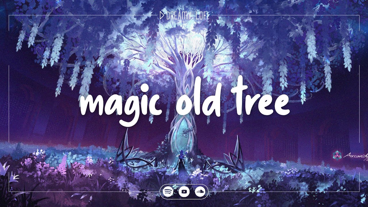 Once Upon A Time... 🔮 Loif Hip Hop Chill Beats Under The Magic Old Tree ...