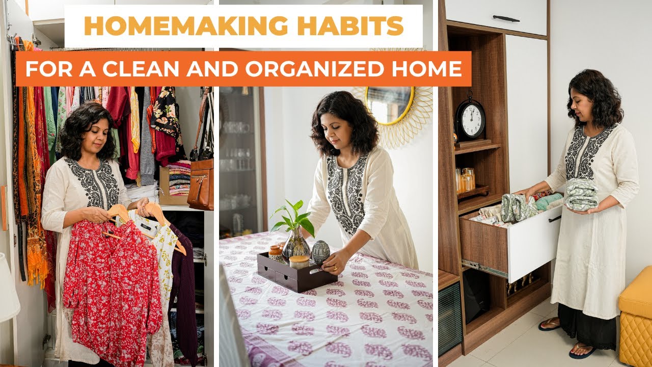 9 Smart Homemaking Habits For A Clean And Organized Home - YouTube