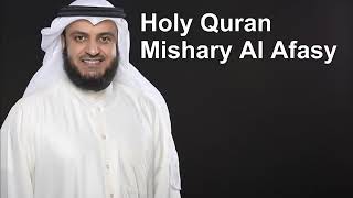 Holy Quran | Full Quran Recitation by Mishary Al Afasy