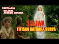 ANGLING DHARMA EPISODE SULIWA TITISAN BHATARA SURYA