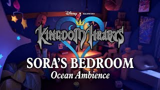 Sora's Bedroom | Beach House Ocean Ambience: Relaxing Kingdom Hearts Music to St