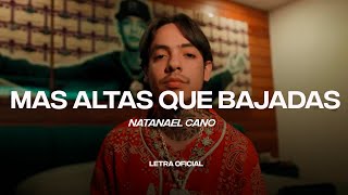 Natanael Cano - Mas Altas Que Bajadas (Lyric Video) | CantoYo