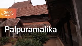 Palpuramalika | Padmanabhapuram Palace | 360° Video