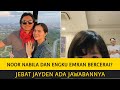 NOOR NABILA DAN ENGKU EMRAN BERCERAI? VIDEO INI ADA JAWAPANNYA