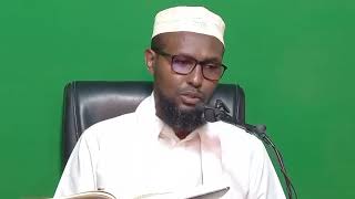 Jaamic Al Tirmidi Cashar Kii 47 Aad 🕌 Dr Sheikh Abuukar Hassan Maalin