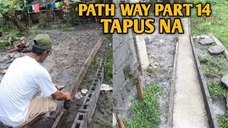 PATH WAY PAPUNTA SA BAHAY NI KUYA POLOY TAPUS NA