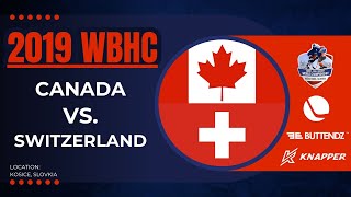 2019 WBHC Day 2: Canada vs Switzerland (Group Play)