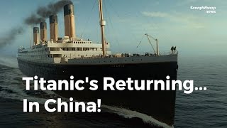 The Titanic Is Being Resurrected In China!