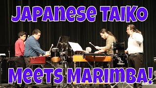 Marimba Quartet \u0026 Japanese Taiko Drumming - Wicked!!