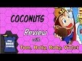 Coconuts Review - with the Vasel Girls