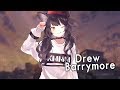 (Nightcore) Bryce Vine - Drew Barrymore (Lyrics)