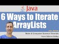 Java: 6 Ways to Iterate ArrayLists