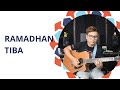 Ramadhan Tiba - Opick | Acoustic Raya