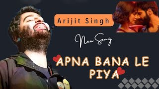 Apna Bana Le - Bhediya | Kriti Sanon Varun Dhawan | Arijit Singh, Sachin-Jigar,Amitabh Bhattacharya|