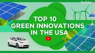 Top 10 Green Innovations in the USA