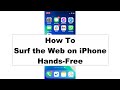 How to browse the web on iPhone hands-free with voice control (Safari, Chrome)