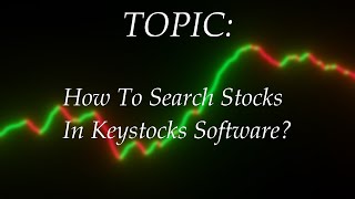 KeyStocks: How To Search Stocks In KeyStocks Software