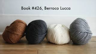 Berroco Yarns Lucca Collection Trunk Show