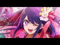 【一小時音樂】我推的孩子 op——idol—— ［yoasobi］