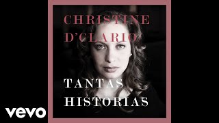 Christine D'Clario - Tantas Historias (Audio)