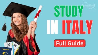 Studying in Italy: Ultimate Guide for International Students | 2024