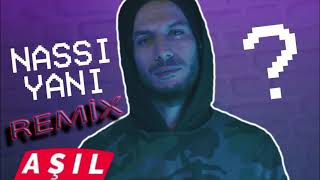 Aşıl - Nasıl Yani ( _Remix_PooL_) #remix #asıl #nasılyani