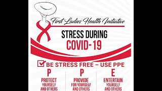 Stress During COVID-19 First Ladies Training 6 28 21