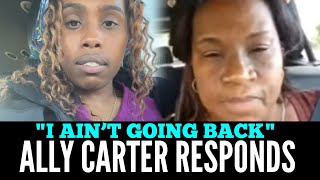 Ally Carter RESPONDS To Her REAL Mother Calling Her A 'CREATURE' Not A Woman!