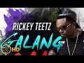 Rickey Teetz - Galang Bad [Vice Party Riddim] February 2016