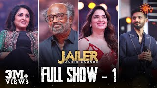 Jailer Audio Launch - Full Show | Part - 1 | Sun TV