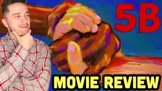 5B - Movie Review | A Great Doc