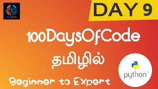 Day 9 🔥| 100DaysofCode | Tamil | Tech Siddhar | Python Programming #TS