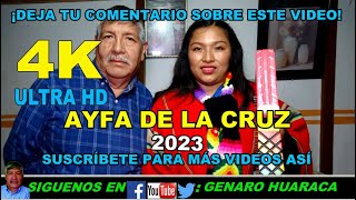 AYFA DE LA CRUZ OJE ÑAWICHA AYACUCHO PUNO HUANCAYO HUÁNUCO LARAMARCA