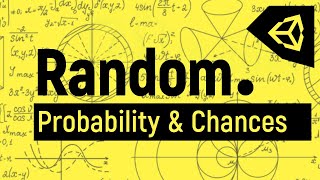 Unity Random class [ Probability & Chances ]