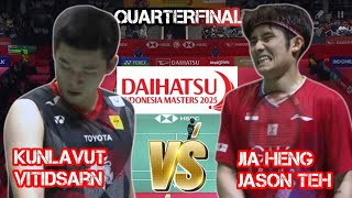 quarterfinal  : kunlavud vitidsarn [THA] vs jia heng jason teh [SGP] | Indonesia masters 2025