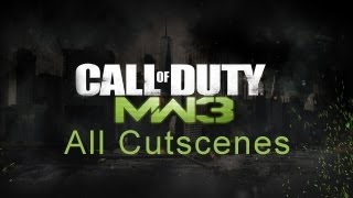 Call of Duty: Modern Warfare 3 | All Cutscenes | 1080p | xD3S1x