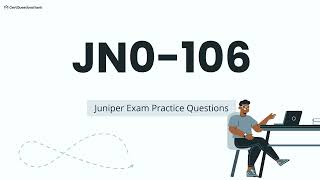 JN0-106 Junos, Associate (JNCIA-Junos) Exam Practice Questions with Explanations