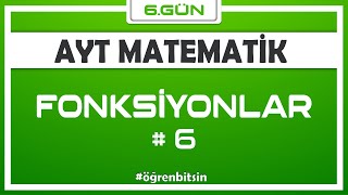 Fonksiyonlar 6 | AYT MATEMATİK KAMPI 6.Gün | Rehber Matematik