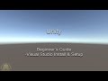 Unity - Microsoft Visual Studio 2019 Setup - Beginners Guide