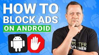 How to block ads on Android? | Top 3 Ad-blockers for Android!