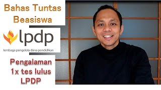 Tips Lolos Beasiswa LPDP || Persyaratan, Pendaftaran dan Seleksi LPDP || LPDP Luar Negeri