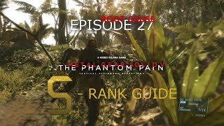 MGSV: TPP - S Rank Walkthrough - Root Cause - Episode 27